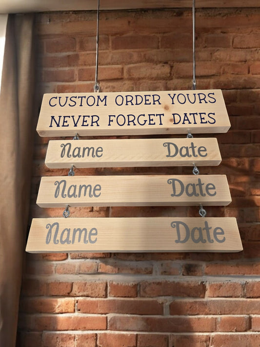 Custom Family Dates Hanging Sign