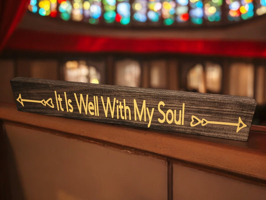 It is Well with My Soul Board Sign - Walnut