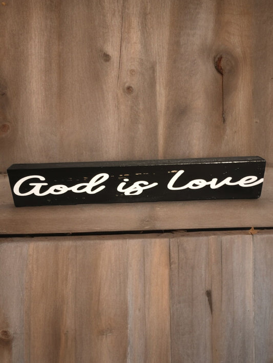 God is Love - Small Board Sign