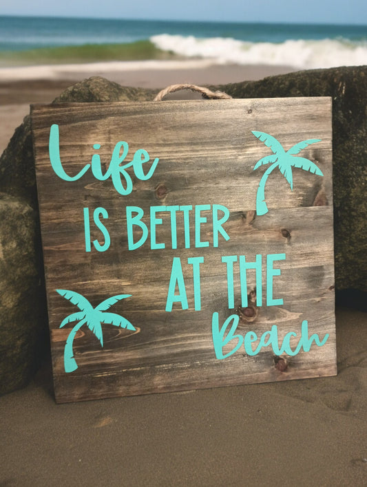 Life is Better at the Beach Pallet Sign - Walnut